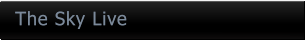The Sky Live The Sky Live