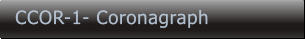 CCOR-1- Coronagraph CCOR-1- Coronagraph