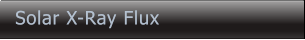 Solar X-Ray Flux Solar X-Ray Flux